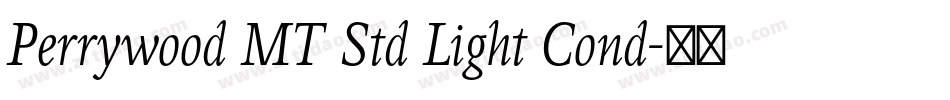 Perrywood MT Std Light Cond字体转换